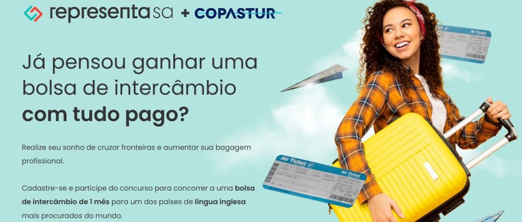 Concurso Representa SA e Copastur: Indique e ganhe bolsa de intercâmbio Cartaz do Concurso Representa SA e Copastur: Indique e ganhe bolsa de intercâmbio, com informações de como entrar na disputa.