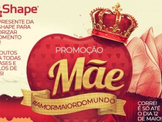 Informações da Promoção Mãe #amormaiordomundo Dr. Shape, banner e arte da campanha promocional em homenagem ao Dia das Mães.
