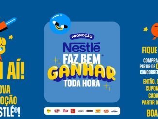 Cartaz da nova Promoção da Nestlé: Faz Bem Ganhar Toda Hora