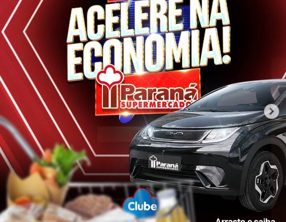 Promoção Acelere na Economia Paraná Supermercados BYD Dolphin Campo Mourão PR Carta sobre a Promoção Acelere na Economia Paraná Supermercados em Assis Chateaubriand, Campo Mourão, Goioerê, Ivaiporã e Pitanga - PR.