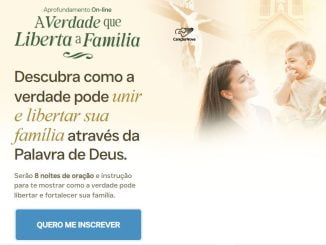 Anúncio com o cartaz da Promoção Canção Nova A Verdade que Liberta a Família.