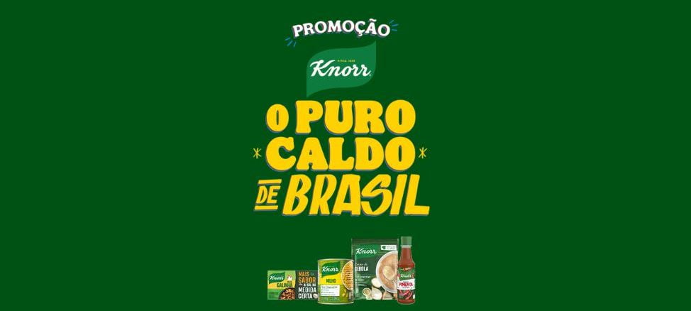 Promoção Knorr O Puro Caldo de Brasil Cartaz da Promoção Knnor O Puro Caldo de Brasil