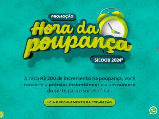 Anúncio da promoção "Hora da Poupança" do Sicoob em 2024. Um relógio despertador amarelo indica a urgência da oportunidade. A cada R$200 de incremento na poupança, concorra a prêmios instantâneos e a um número da sorte para o sorteio final. Leia o regulamento completo no site ou redes sociais.