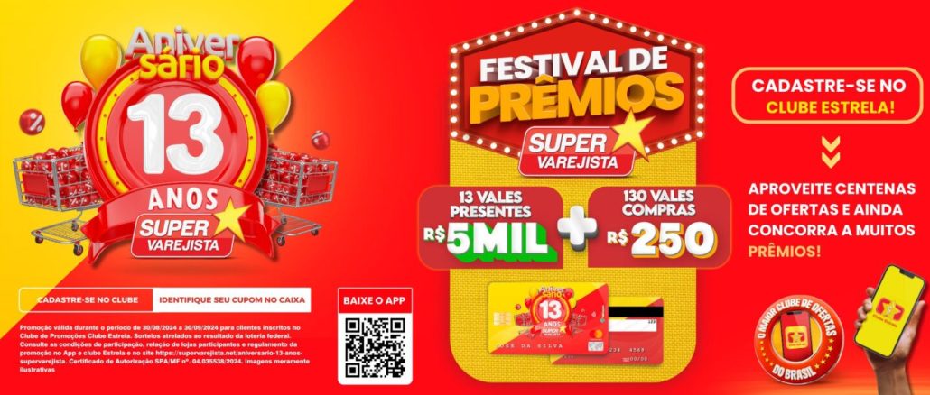 Aniversário Supervarejista 13 Anos em Minas Gerais Banner promocional em amarelo e laranja vibrante celebrando o 13º aniversário de um Supervarejista. O número 13 em destaque, balões e a frase "Festival de Prêmios" chamam a atenção. São oferecidos 13 vales-presentes, 130 vales-compras, R$ 5 mil e R$ 250 em prêmios. Há um convite para se cadastrar no Clube Estrela, identificar o cupom no caixa e baixar o app. Um cartão do Clube Estrela e um QR Code também estão presentes.