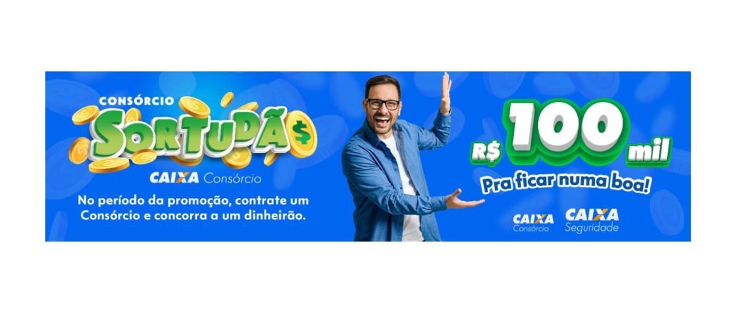Consórcio Sortudão da Caixa Sorteio 100 mil reais Banner promocional do "Consórcio Sortudão" da Caixa Consórcio. O fundo é azul com moedas douradas. À esquerda, o texto diz: "No período da promoção, contrate um Consórcio e concorra a um dinheirão." À direita, destaca-se o valor "R$ 100 mil" com a frase "Pra ficar numa boa!". Um homem sorridente aponta para o texto. As marcas "Caixa Consórcio" e "Caixa Seguridade" estão na parte inferior.