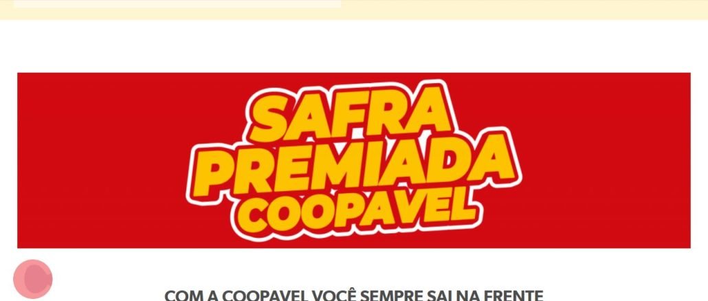 Safra Premiada Coopavel Imagem de um banner promocional da Coopavel com fundo vermelho. No centro, está escrito "Safra Premiada Coopavel" em letras grandes amarelas com bordas brancas. Abaixo do banner, em letras pretas, lê-se "Com a Coopavel você sempre sai na frente".