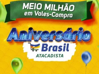 Aniversário Brasil Atacadista: Concorra Meio-Milhão em Vales-Compra