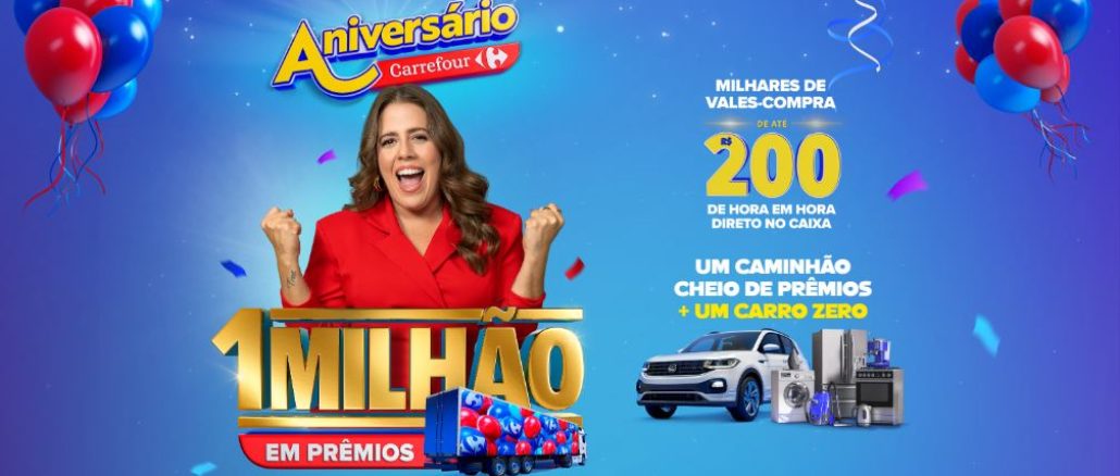 Aniversário Carrefour 2024 Um Milhão em Prêmios: Concorra 600.000,00 reais na hora no caixa, em vale-compras, e 400.000,00 reais no sorteio final.