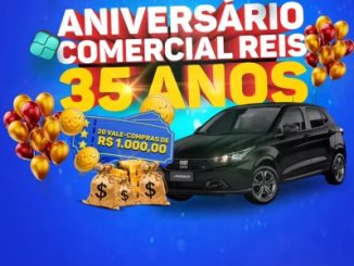 Aniversário Comercial Reis 35 anos Brasília: Concorra carro 0km e vale-compras.