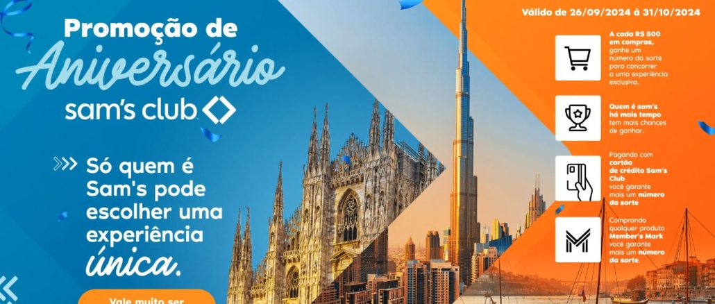 Promoção Aniversário Sam's Club Promoção Aniversário Sam's Club, concorra viagem pra Dubai, Itália ou Portugal.