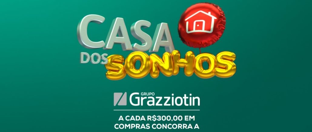 Promoção Casa dos Sonhos Grupo Grazziotin: A cada 300 reais gastos, concorra a uma casa no valor de meio milhão de reais.