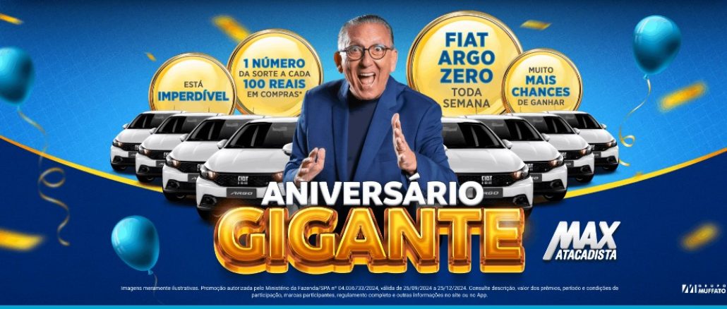 Promoção Fim de Ano Gigante Max Atacadista com Galvão Bueno Promoção Fim de Ano Gigante Max Atacadista com Galvão Bueno: Concorra a 13 carros 0km, Fiat Argo.