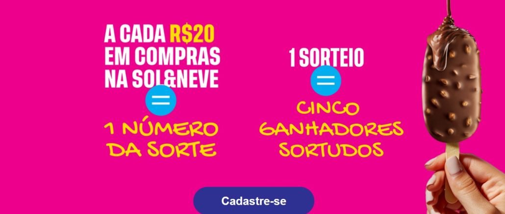 Promoção Sol e Neve 30 anos Promoção Sol & Neve Sorvetes 30 anos, participe e concorra a prêmios, na hora e nos sorteios.
