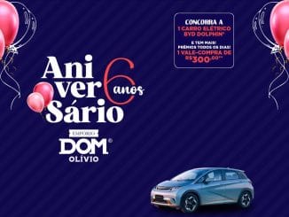 Aniversário Empório Dom Olívio 6 anos em São Paulo: Concorra vale-compras e carro elétrico BYD Dolphin 0km.