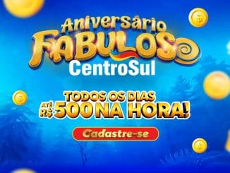 Aniversário Fabuloso CentroSul Atacado e Varejo na Bahia: Concorra até 500 reais toda hora!