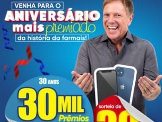 Aniversário Farmais 30 anos 30 iPhones com Ciro Bottini, e ainda 30 mil prêmios instantâneos na raspadinha, raspou, achou, ganhou!