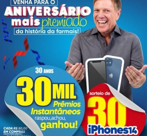 Aniversário Farmais 30 anos 30 iPhones com Ciro Bottini Aniversário Farmais 30 anos 30 iPhones com Ciro Bottini, e ainda 30 mil prêmios instantâneos na raspadinha, raspou, achou, ganhou!