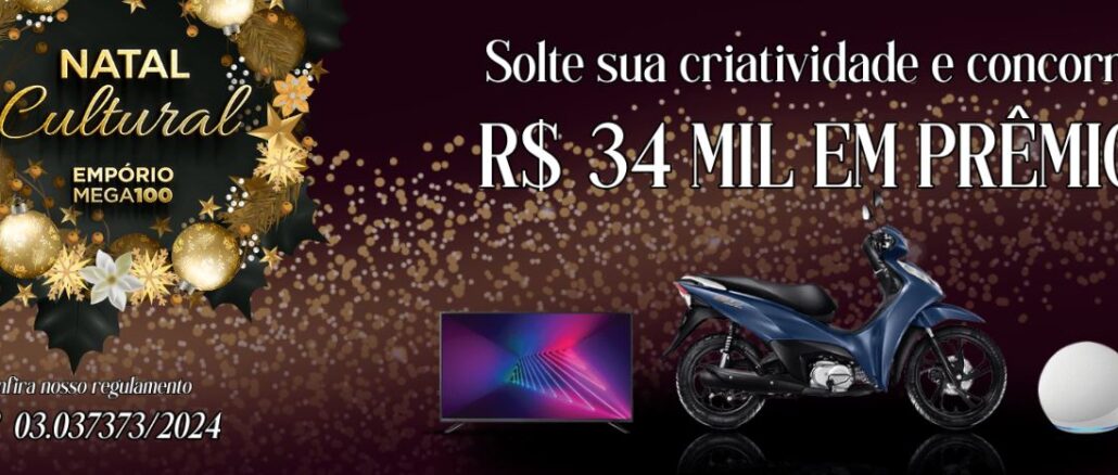 Natal Cultural Empório Mega 100 Natal Cultural Empório Mega 100: Concorra a 34 mil reais em prêmios.