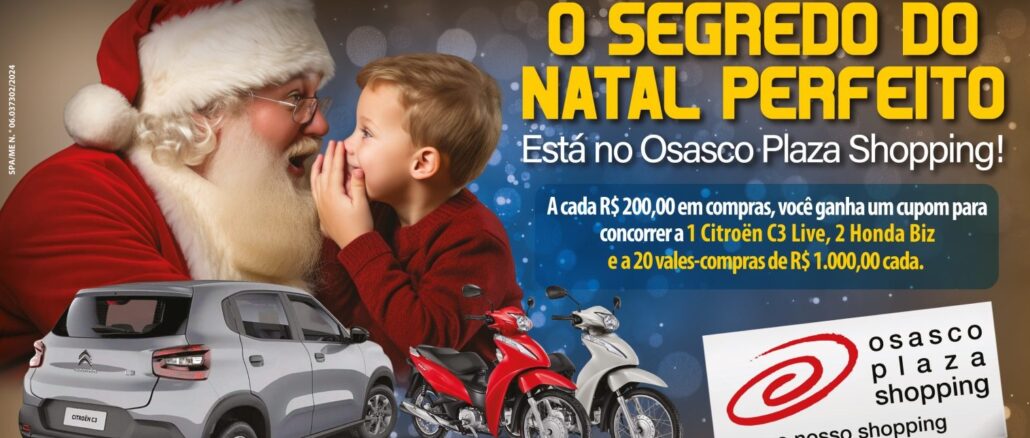 Natal Osasco 2024 Sorteio C3, Honda Biz e Vales mil reais Natal Osasco Plaza Shopping 2024: Sorteio C3, Honda Biz e Vales de mil reais