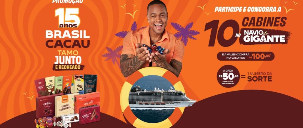Promoção Brasil Cacau 15 anos Tamo Junto e Recheado Promoção Brasil Cacau 15 anos Tamo Junto e Recheado: Concorra ao sorteio de 10 cabines no Navio do Gigante, e vale-compras de 100 reais.