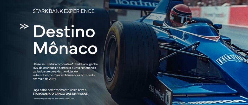 Promoção Stark Bank Experience - Destino Mônaco Promoção Stark Bank Experience: Destino Mônaco 2025, concorra experiência única, em um dos lugares mais emblemáticos da Fórmula 1!