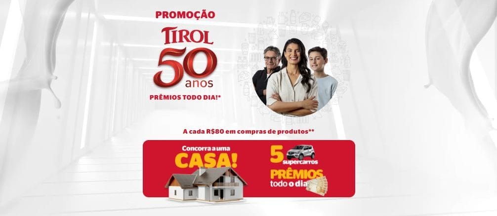 Promoção Tirol 50 anos: Concorra casa e carros 0km.