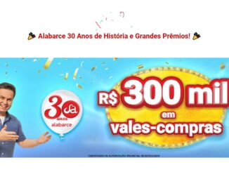 Sorteio 30 anos Alabarce Supermercados em Mogi das Cruze - SP: Concorra a 300 mil reais em vale-compras.