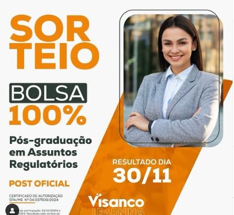 Sorteio de Bolsa 100% Visanco Learning: Pós-Graduação em Assuntos Regulatórios