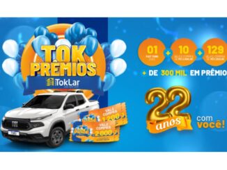 Tok Prêmios Rede Lojas TokLar Móveis e Eletrodomésticos: Concorra carro 0km e vale-compras.