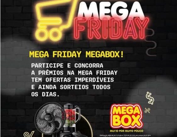 Mega Friday Megabox Atacado Rio de Janeiro Mega Friday Megabox Atacado Rio de Janeiro: Concorra a 100 prêmios em eletro portáteis.