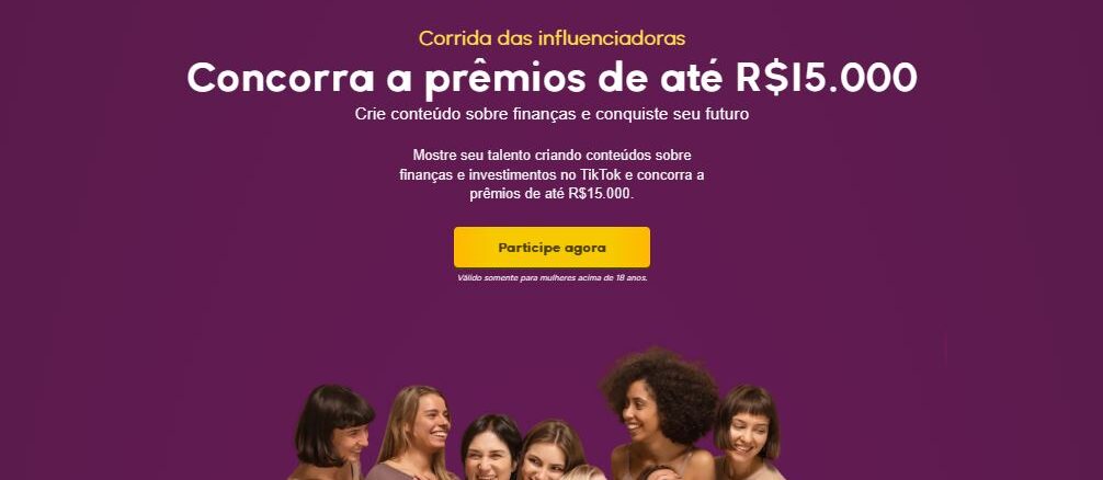 Prêmio Garotas de Ouro - Corrida das Influenciadoras de Finanças Prêmio Garotas de Ouro - Corrida das Influenciadoras de Finanças: Concorra a prêmios em dinheiro, 50 mil reais no total.