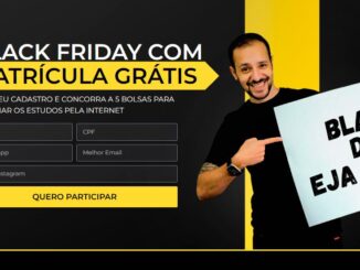 Promoção EJA Brasil EAD: Cadastre-se e concorra a 5 bolsas de estudo. Promoção de Black Friday com Matrícula Grátis.