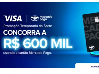 Promoção Temporada de Sorte Mercado Pago VISA: Concorra a 600.000,00 reais, e muito mais.