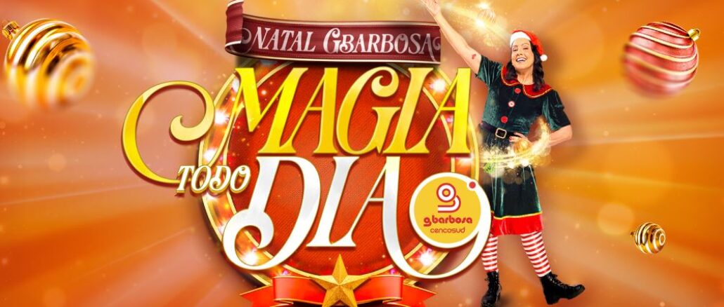 Natal GBarbosa 2024 Magia Todo Dia Natal GBarbosa 2024 Magia Todo Dia: Concorra quase 10 mil prêmios de 50 reais.