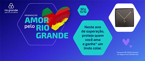 Promoção Amor pelo Rio Grande Banrisul: Contrate um seguro e ganhe um colar.