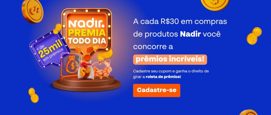 Promoção Nadir Premia Todo Dia - Bahia Promoção Nadir Premia Todo Dia: Concorra prêmios diários na Bahia