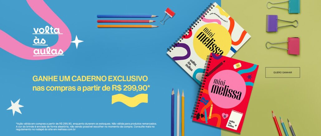 Mini Melissa Volta às Aulas 2025 - Ganhe um caderno de brinde