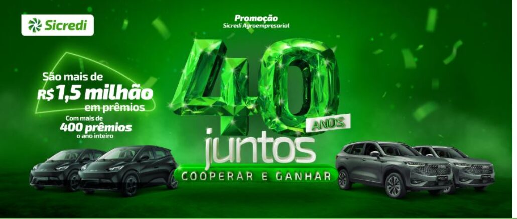 Promoção Sicredi Agroempresarial 40 anos em SP e PR