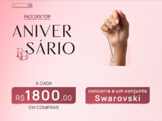 Aniversário Face Doctor: Concorra Swarovski comprando a cada 1.800,00 reais em procedimentos estéticos.