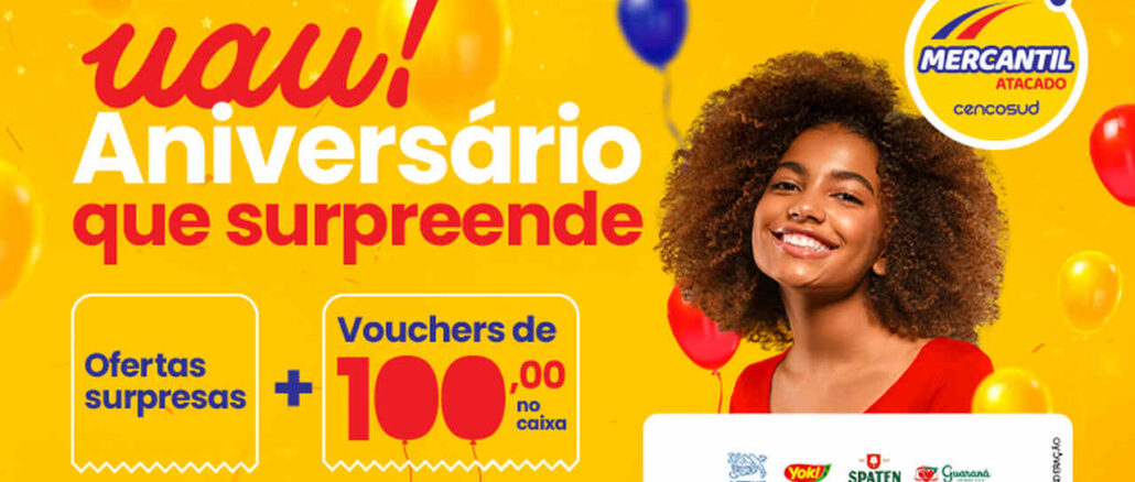 Aniversário Mercantil Atacado Bahia Aniversário Mercantil Atacado Bahia: Concorra vouchers de 100 reais no caixa