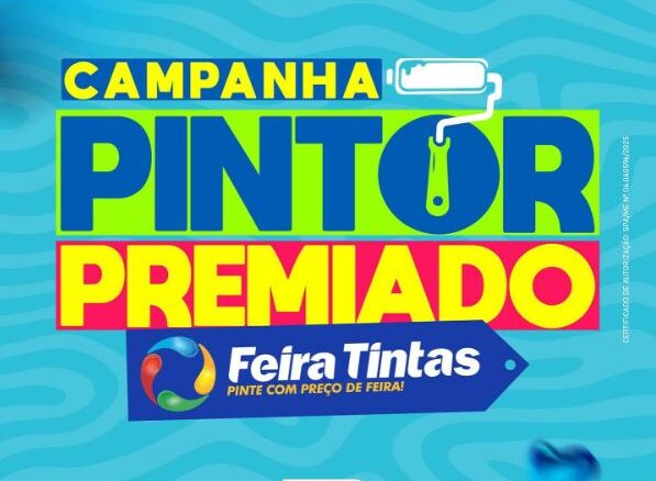 CAMPANHA PINTOR PREMIADO FEIRA TINTAS BAHIA E SERGIPE CAMPANHA PINTOR PREMIADO FEIRA TINTAS BAHIA E SERGIPE: Concorra 50 mil reais em prêmios.