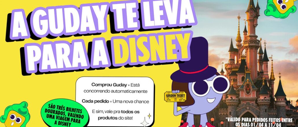 GOLDEN TICKET GUDAY TE LEVA PRA DISNEY GOLDEN TICKET GUDAY TE LEVA PRA DISNEY: Concorra 3 viagens.