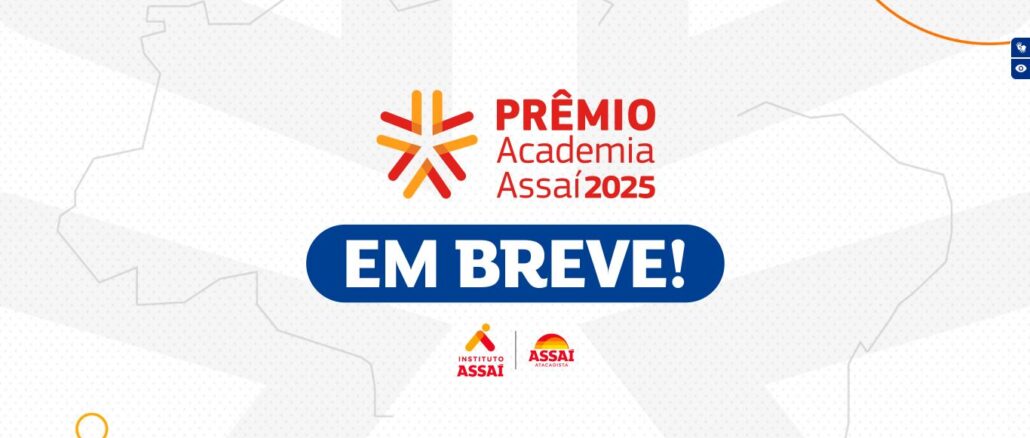Prêmio Academia Assaí 2025 Prêmio Academia Assaí 2025: Empreendedor, Participe e concorra!