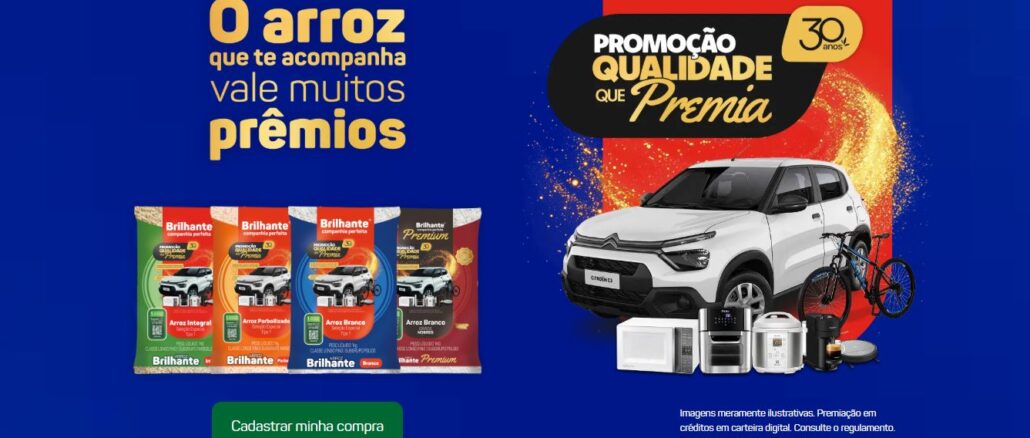Promoção Arroz Brilhante 30 anos Qualidade que Premia Promoção Arroz Brilhante 30 anos Qualidade que Premia: Compre e concorra a prêmios até o final do ano.