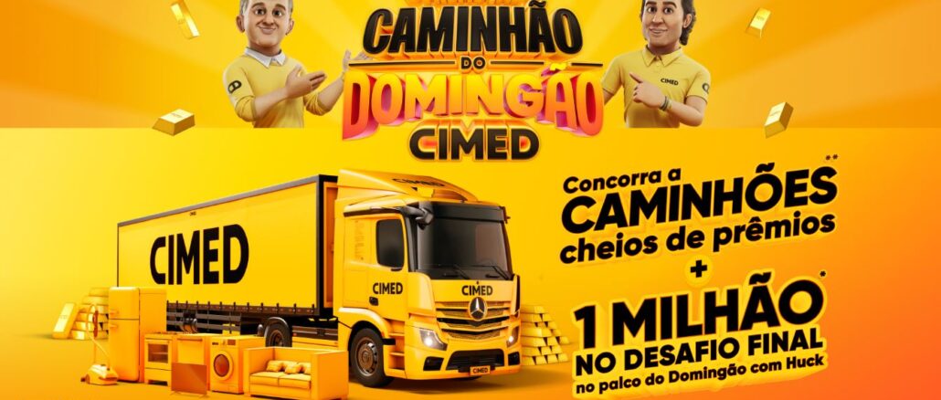Promoção Caminhão do Domingão CIMED Promoção Caminhão do Domingão CIMED: Concorra caminhão de prêmios