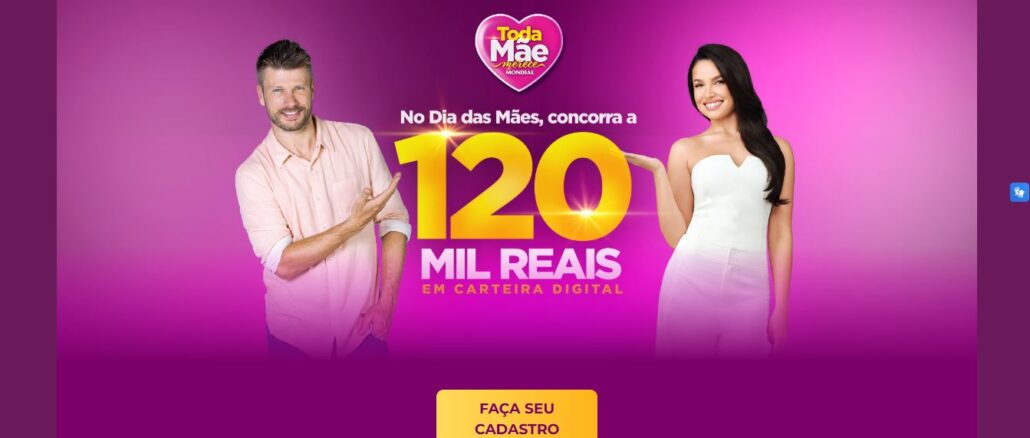 Promoção Dia das Mães Mondial 2025 - Toda Mãe Merece Mondial com Hilbert e Juliette Promoção Dia das Mães Mondial 2025 - Toda Mãe Merece Mondial com Rodrigo Hilbert e Juliette
