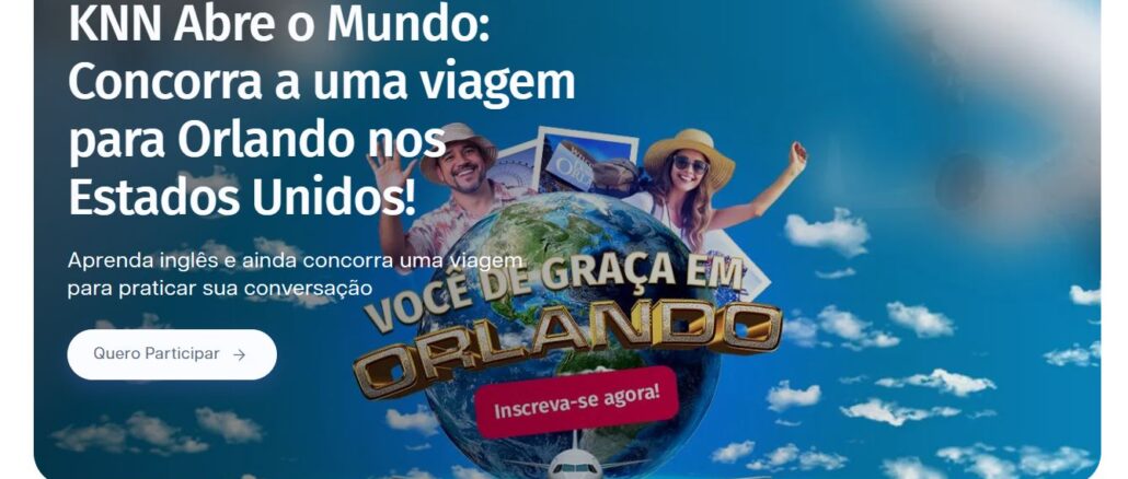 Promoção KNN Abre o Mundo Promoção KNN Abre o Mundo: Concorra viagem pra Orlando
