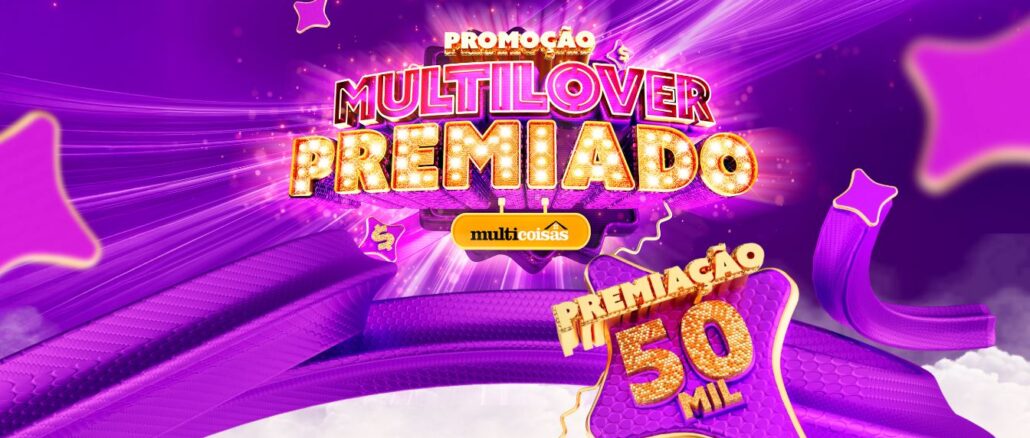 Promoção Multilover Premiado Multicoisas Promoção Multilover Premiado Multicoisas: Participe e concorra!