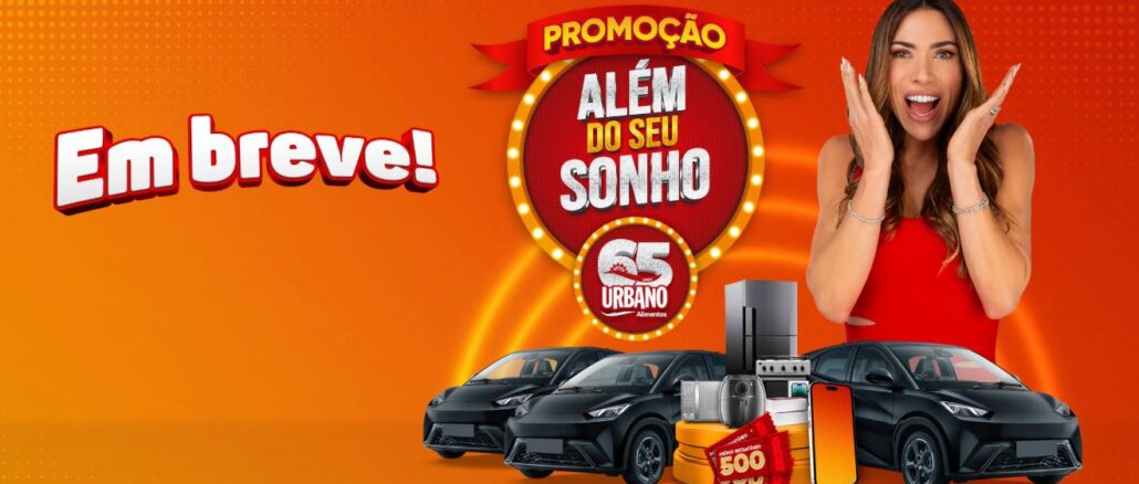 Promoção Urbano 65 Anos Além do seu Sonho Promoção Urbano 65 Anos Além do seu Sonho: Concorra carros elétricos e muitos prêmios.