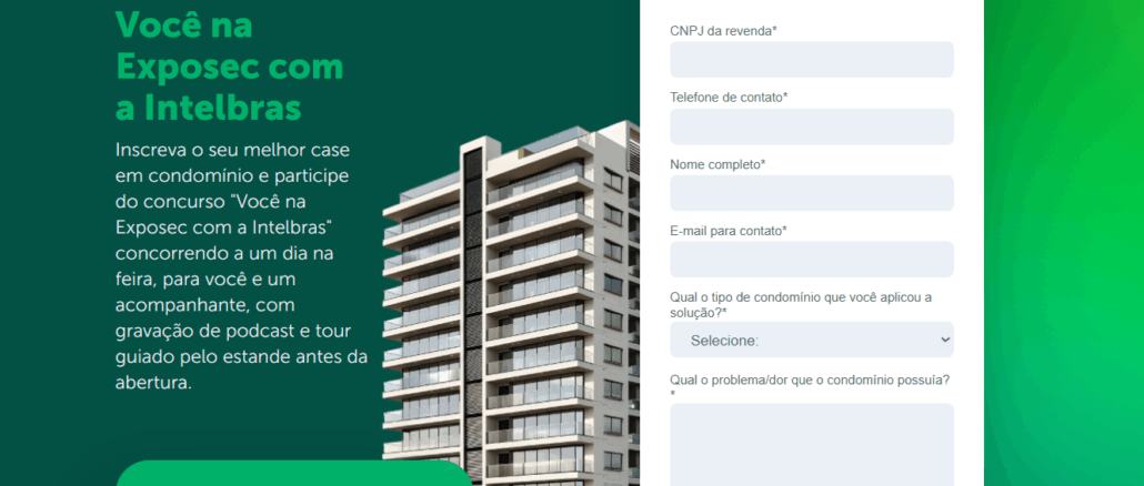 Promoção Você na Exposec com a Intelbras: Parceiros podem concorrer a esta viagem para a maior feira de segurança da América Latina!